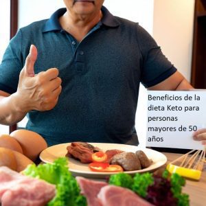 Beneficios de la dieta Keto para personas mayores de 50 años